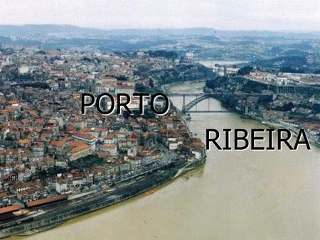 PORTO RIBEIRA.