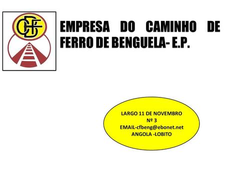 EMPRESA DO CAMINHO DE FERRO DE BENGUELA- E.P.
