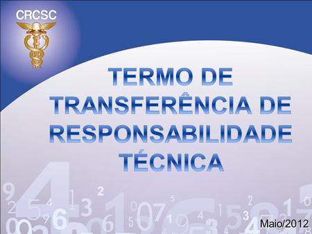 TERMO DE TRANSFERÊNCIA DE RESPONSABILIDADE TÉCNICA