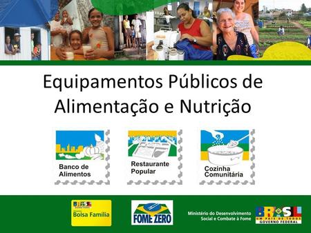 Equipamentos Públicos de Alimentação e Nutrição