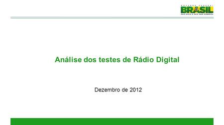 Análise dos testes de Rádio Digital