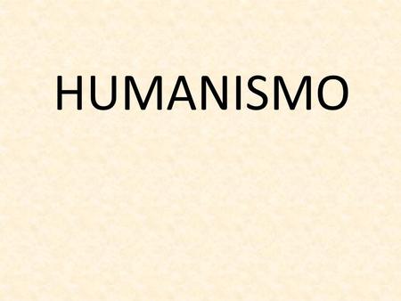 HUMANISMO.