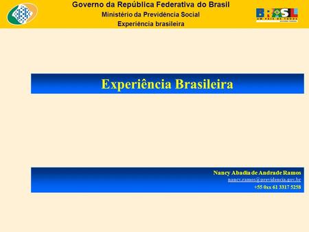 Experiência Brasileira