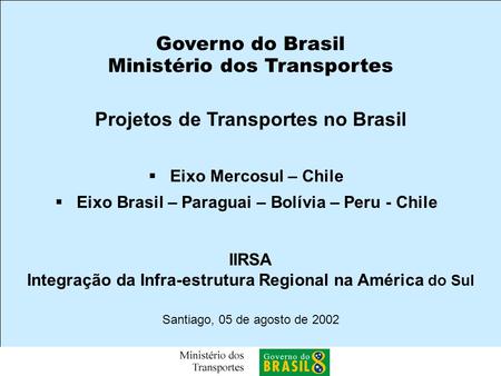 Projetos de Transportes no Brasil