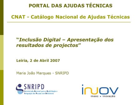 PORTAL DAS AJUDAS TÉCNICAS CNAT - Catálogo Nacional de Ajudas Técnicas