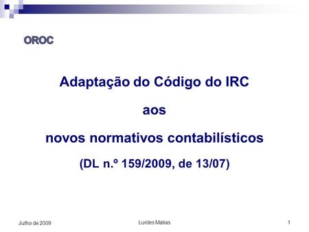 Adaptação do Código do IRC novos normativos contabilísticos