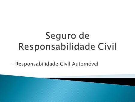 Seguro de Responsabilidade Civil