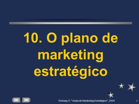 10. O plano de marketing estratégico