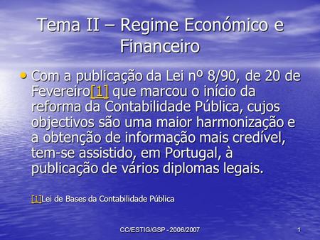 Tema II – Regime Económico e Financeiro