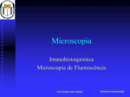 Imunohistoquimica Microscopia de Fluorescência