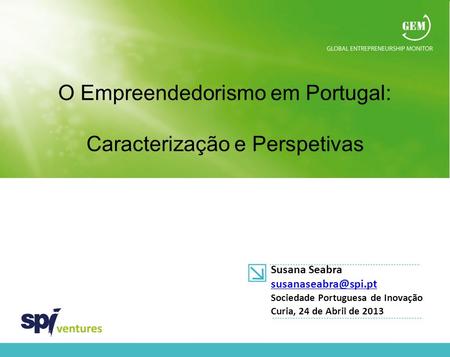 Susana Seabra Sociedade Portuguesa de Inovação