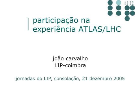 participação na experiência ATLAS/LHC