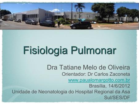 Fisiologia Pulmonar Dra Tatiane Melo de Oliveira