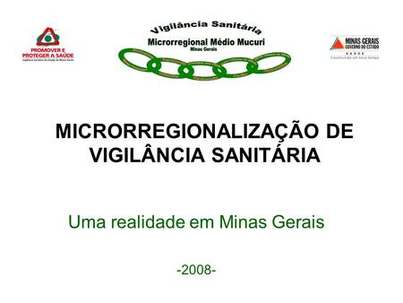 MICRORREGIONALIZAÇÃO DE VIGILÂNCIA SANITÁRIA