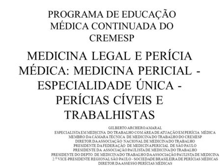 PROGRAMA DE EDUCAÇÃO MÉDICA CONTINUADA DO CREMESP
