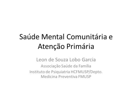 Saúde Mental Comunitária e Atenção Primária