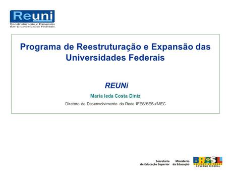 Programa de Reestruturação e Expansão das Universidades Federais