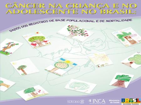 APRESENTAÇÃO Esta publicação evidencia o esforço conjunto das equipes técnicas do Instituto Nacional de Câncer (INCA), da Sociedade Brasileira de Oncologia.