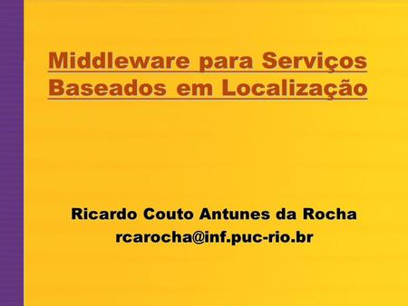 Middleware para Serviços Baseados em Localização