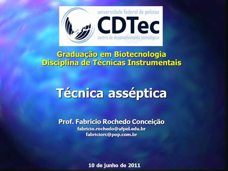Técnica asséptica Graduação em Biotecnologia