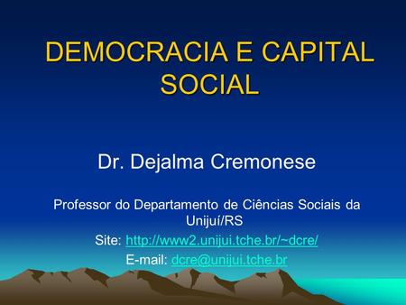 DEMOCRACIA E CAPITAL SOCIAL