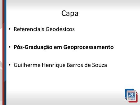 Capa Referenciais Geodésicos Pós-Graduação em Geoprocessamento