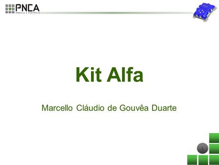Kit Alfa Marcello Cláudio de Gouvêa Duarte.
