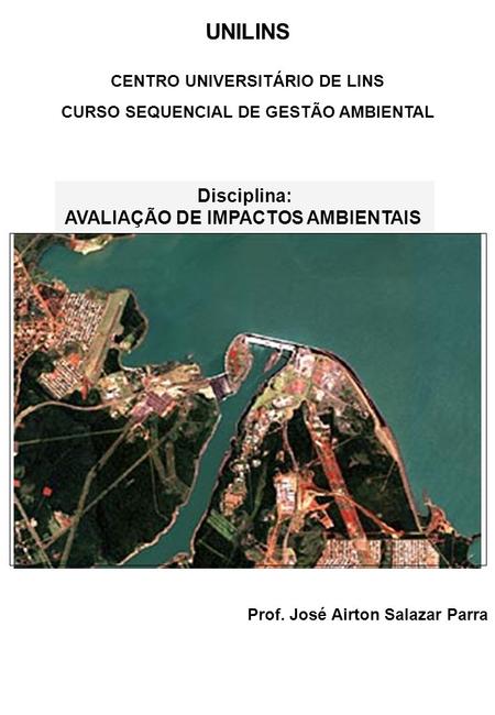 CENTRO UNIVERSITÁRIO DE LINS CURSO SEQUENCIAL DE GESTÃO AMBIENTAL