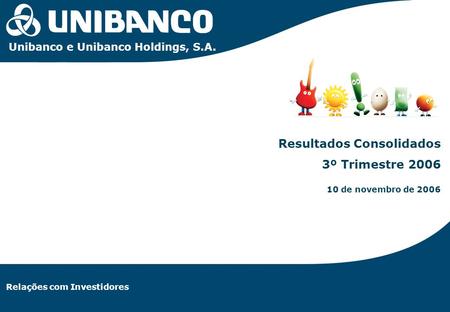 Unibanco e Unibanco Holdings, S.A.