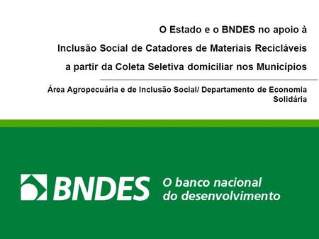 O Estado e o BNDES no apoio à