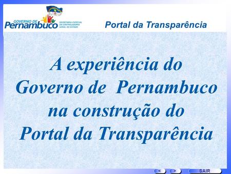 Governo de Pernambuco na construção do Portal da Transparência