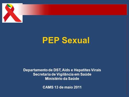 PEP Sexual Departamento de DST, Aids e Hepatites Virais