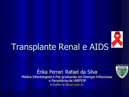 Transplante Renal e AIDS