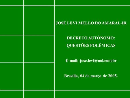 JOSÉ LEVI MELLO DO AMARAL JR