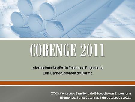 COBENGE 2011 Internacionalização do Ensino da Engenharia