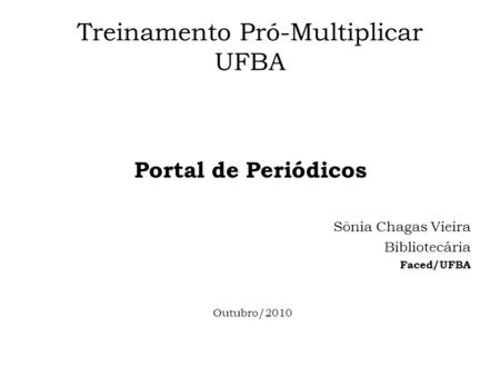 Treinamento Pró-Multiplicar UFBA