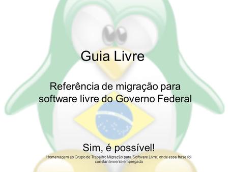 Referência de migração para software livre do Governo Federal