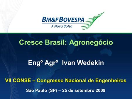 Cresce Brasil: Agronegócio