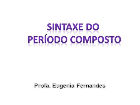 Profa. Eugenia Fernandes