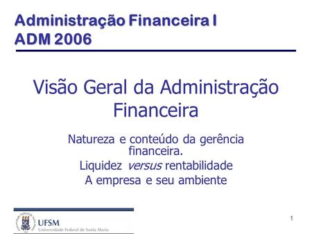 Visão Geral da Administração Financeira