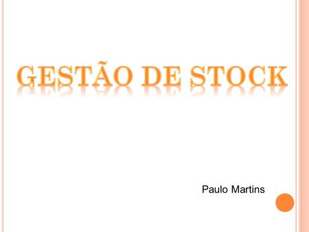 Gestão de stock Paulo Martins.