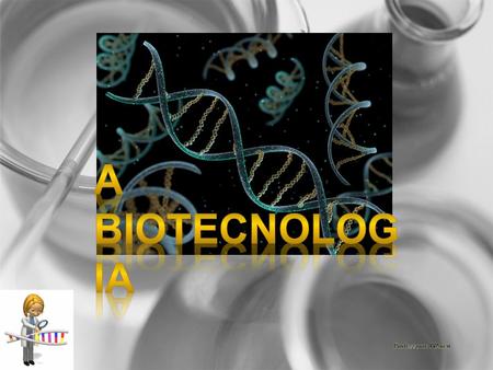 A biotecnologia é um processo tecnológico que permite a utilização de material biológico. É o conjunto de técnicas que permite implantar processos nas.