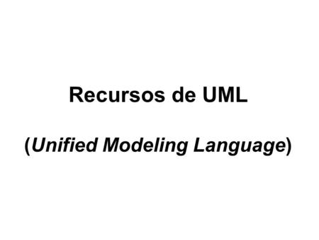 (Unified Modeling Language)