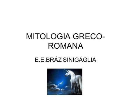 MITOLOGIA GRECO-ROMANA