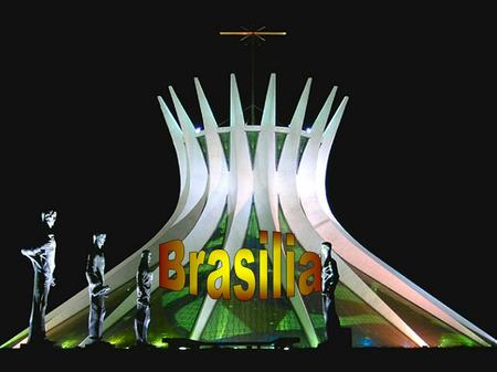 Brasilia.