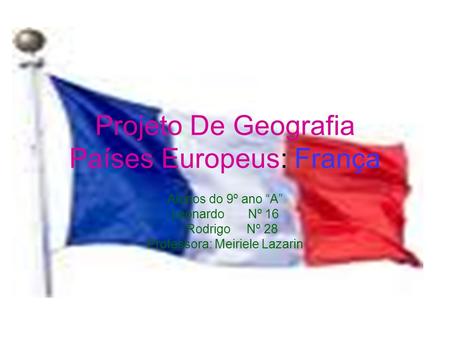 Projeto De Geografia Países Europeus: França