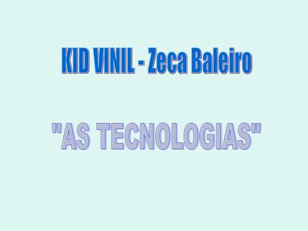 KID VINIL - Zeca Baleiro