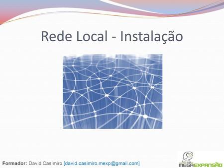 Rede Local - Instalação