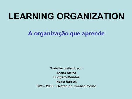 LEARNING ORGANIZATION