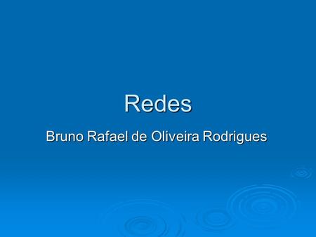 Bruno Rafael de Oliveira Rodrigues